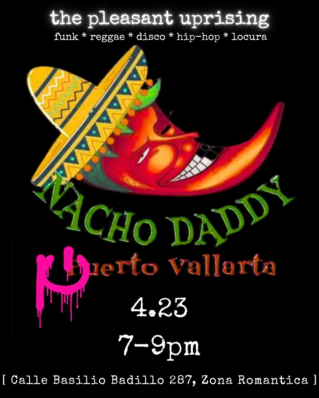 a poster for nacho daddy