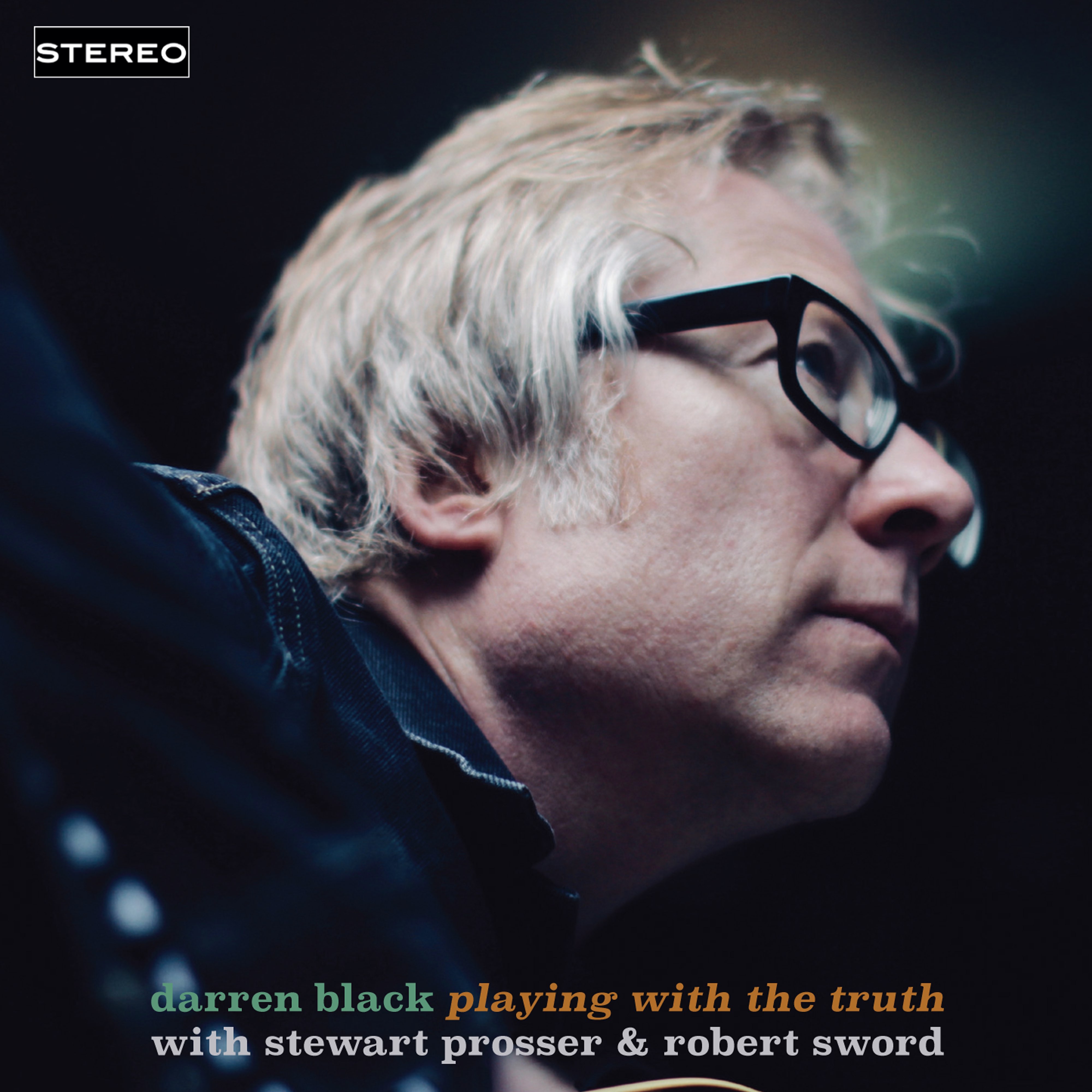 Darren Black with Stewart Prosser & Robert Sword - Playing With The Truth: the cover of murray black's playing with the truth