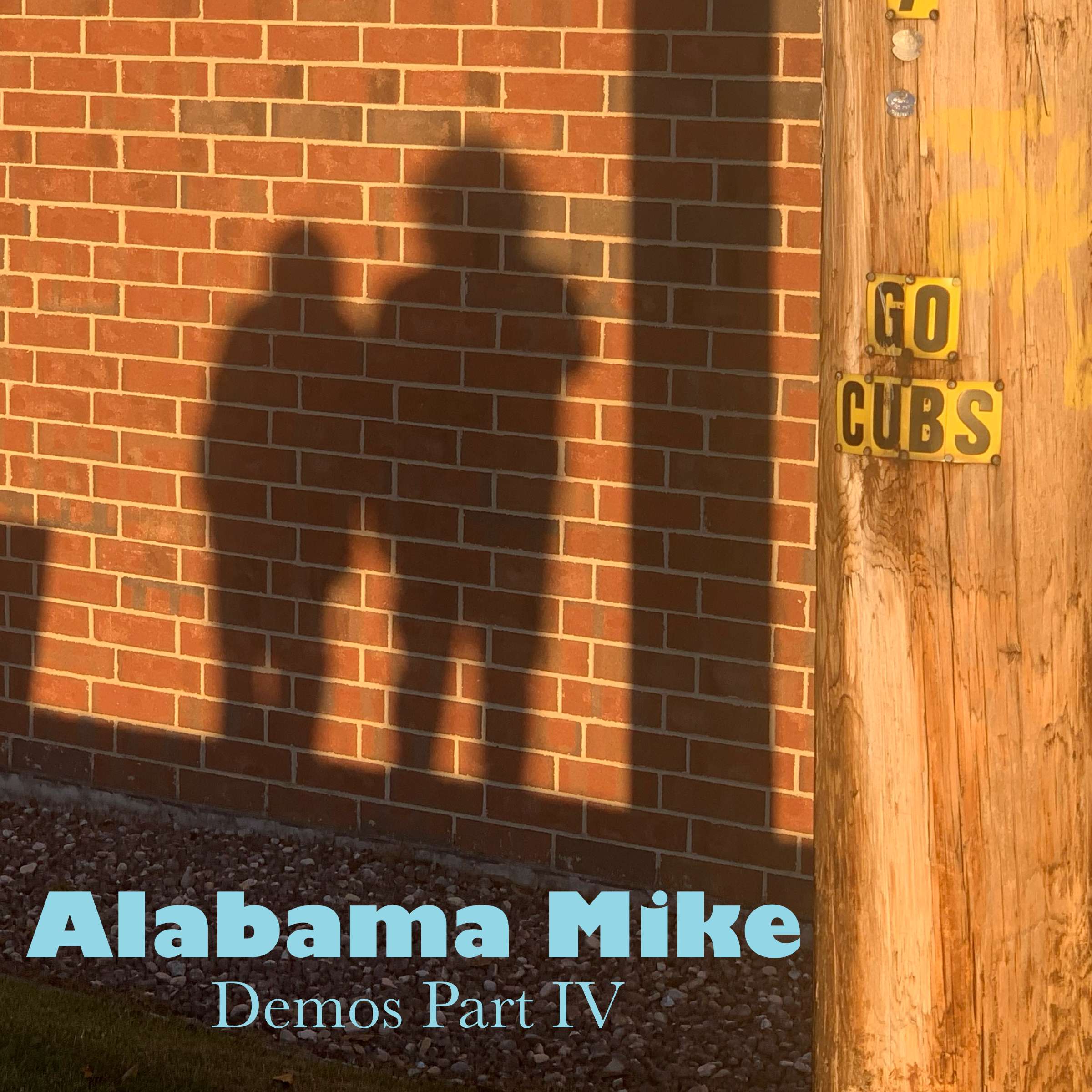 Alabama Mike - Demos - Part IV: alabama mike demos part iv