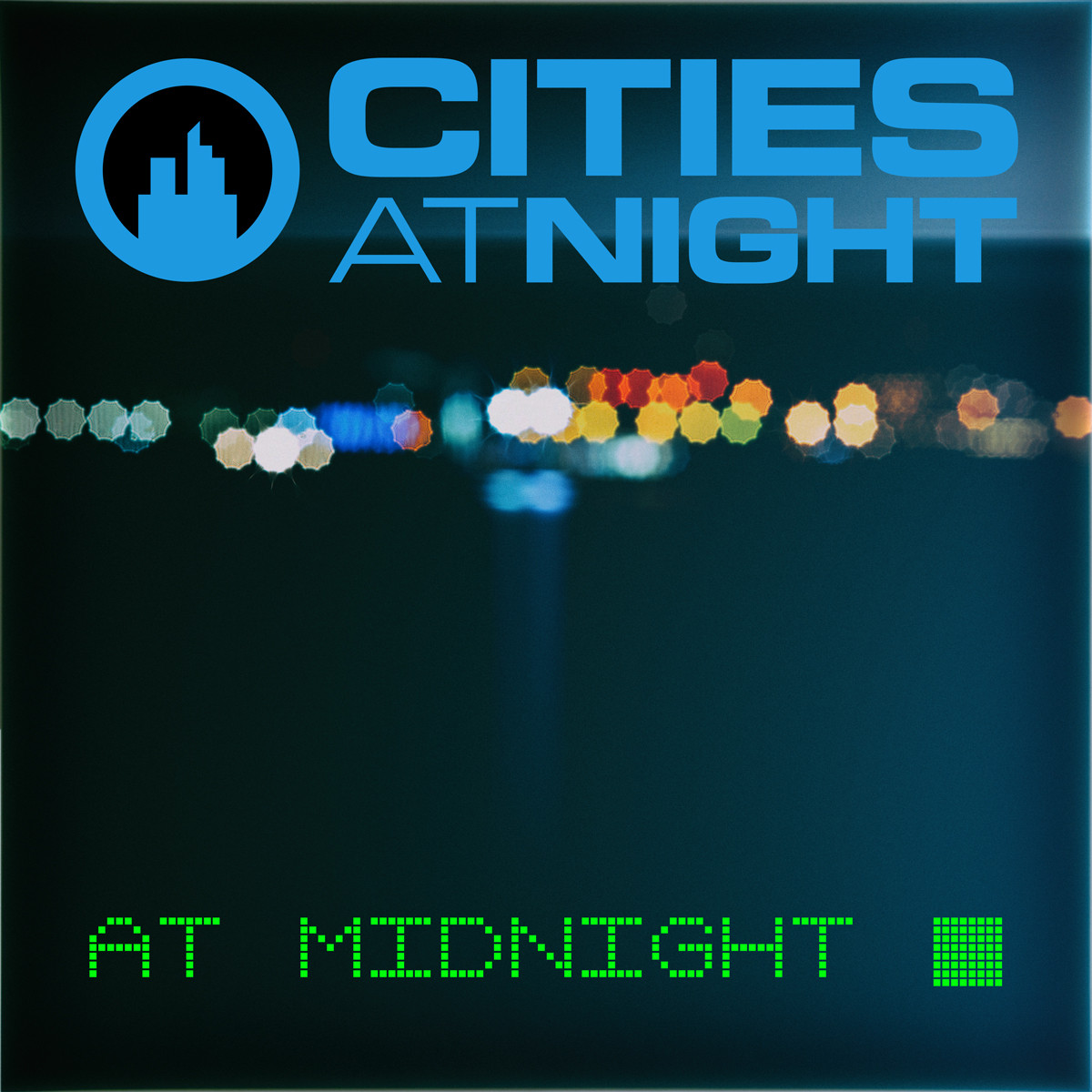 Cities at Night - At Midnight: cities at night at midnight