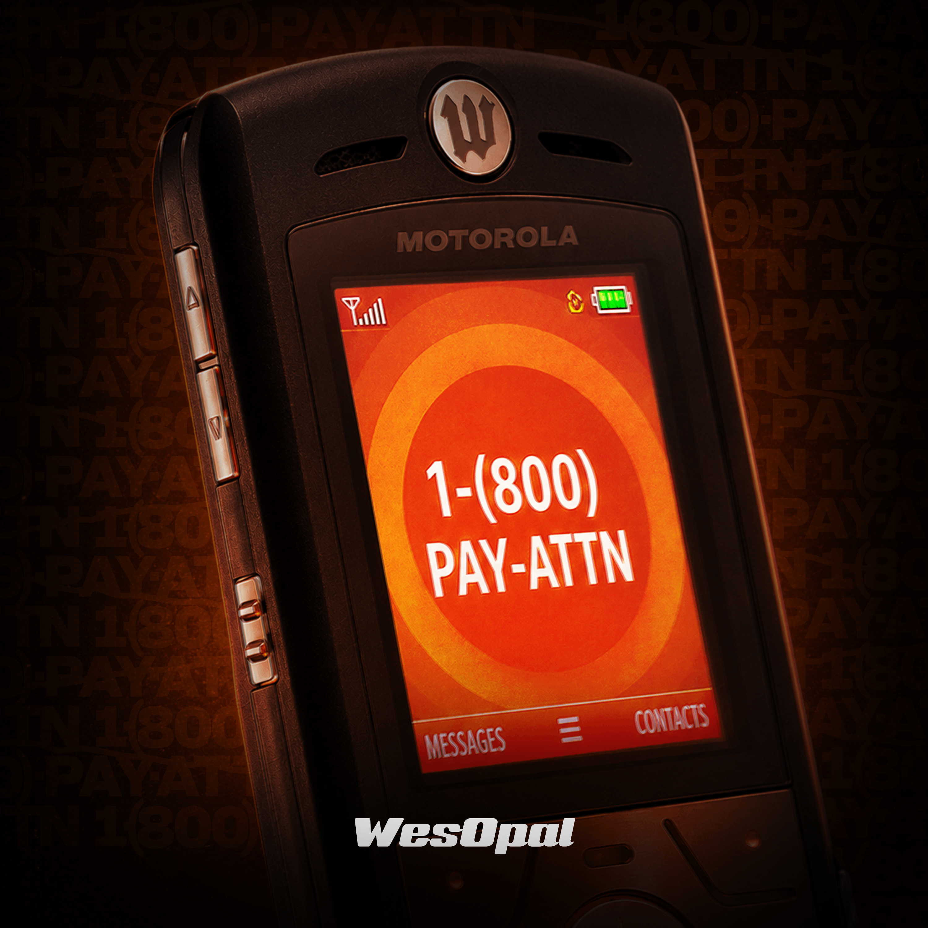 Wes Opal - 1-800-PAY-ATTN: a motorola cell phone with a pay attin screen