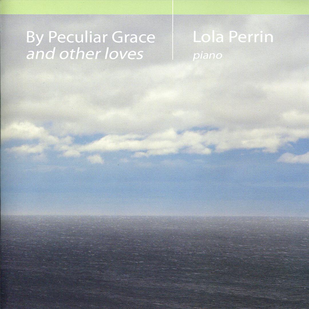 a cover of a book with the title by peculiar grace and other loves