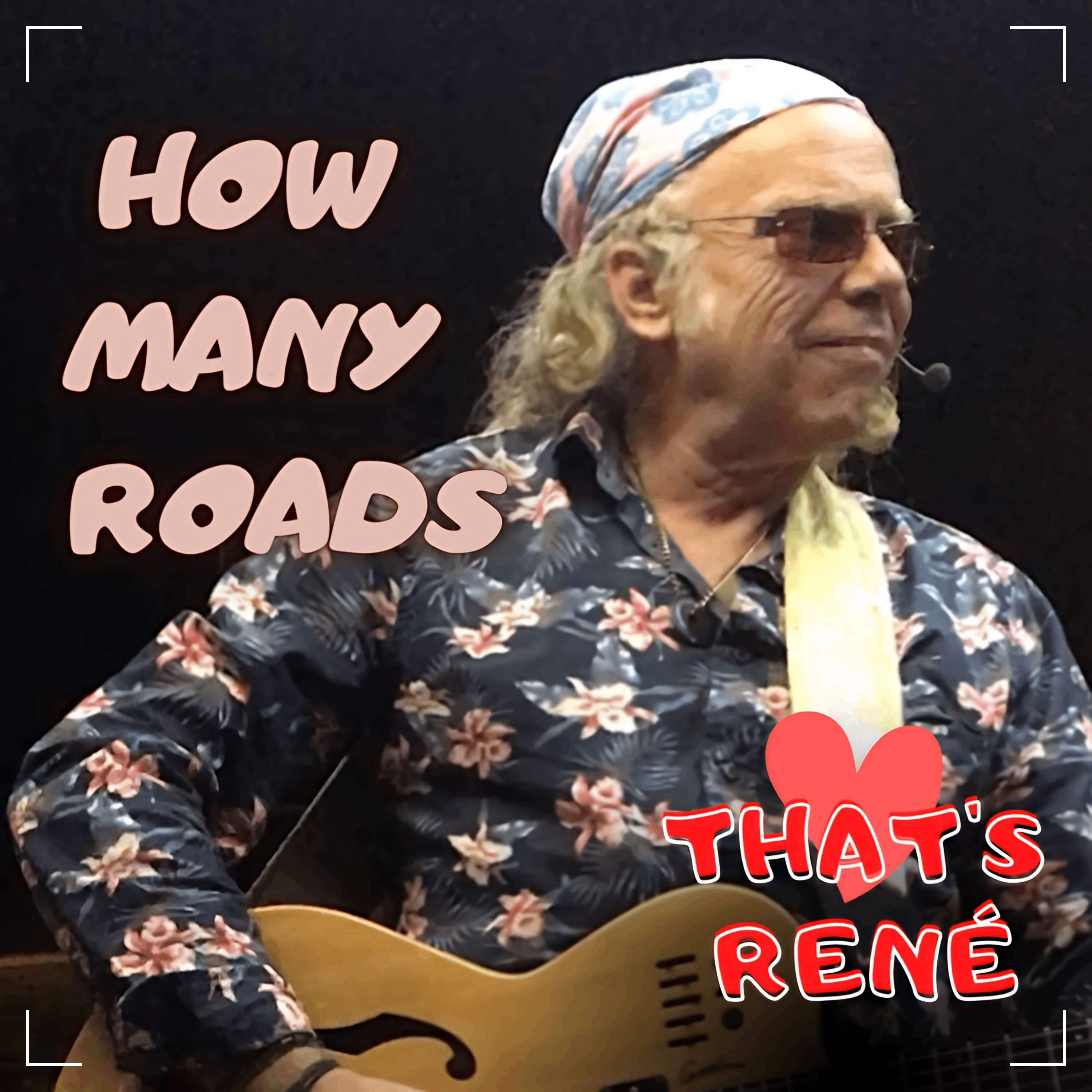 how many roads that's rene