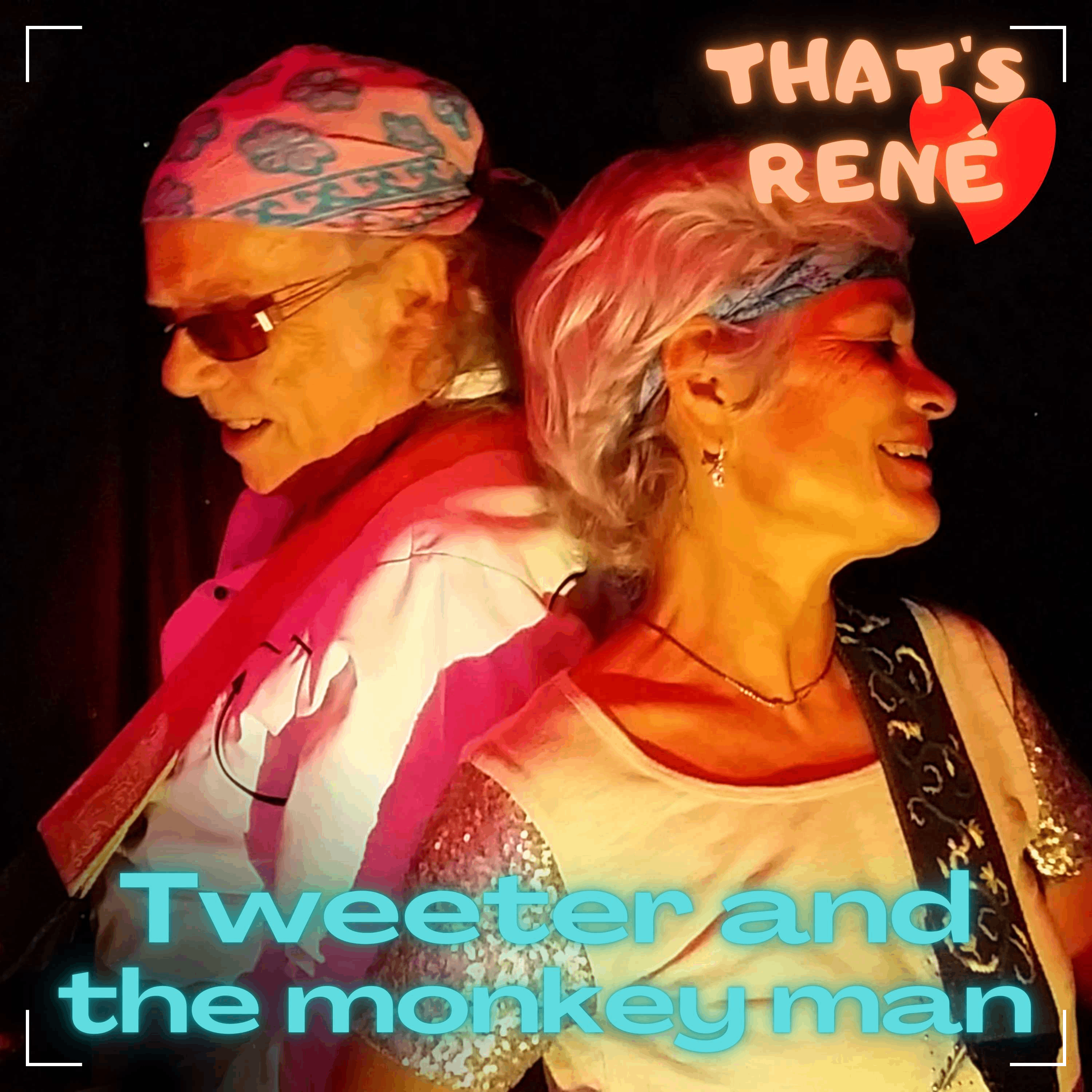 that's rene twitter and the monkeyman