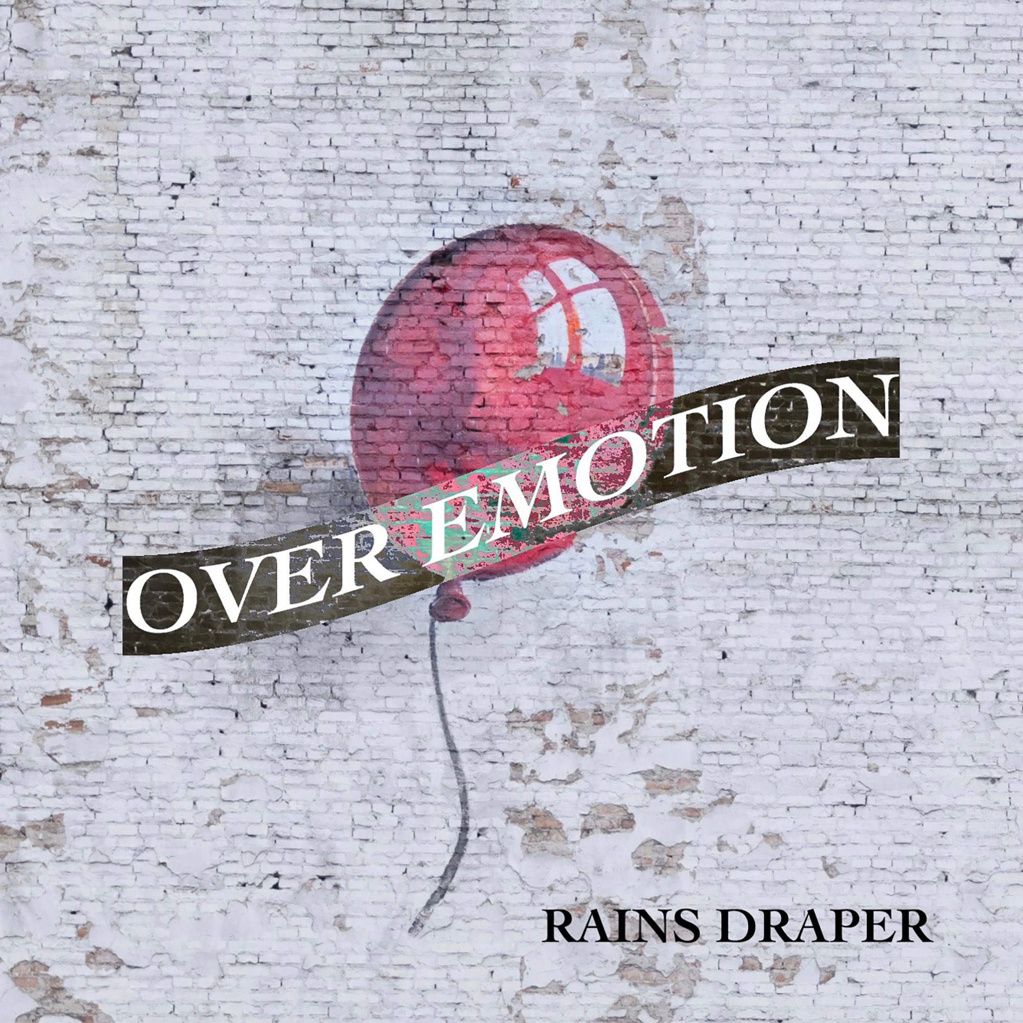 over emotion - rains draper