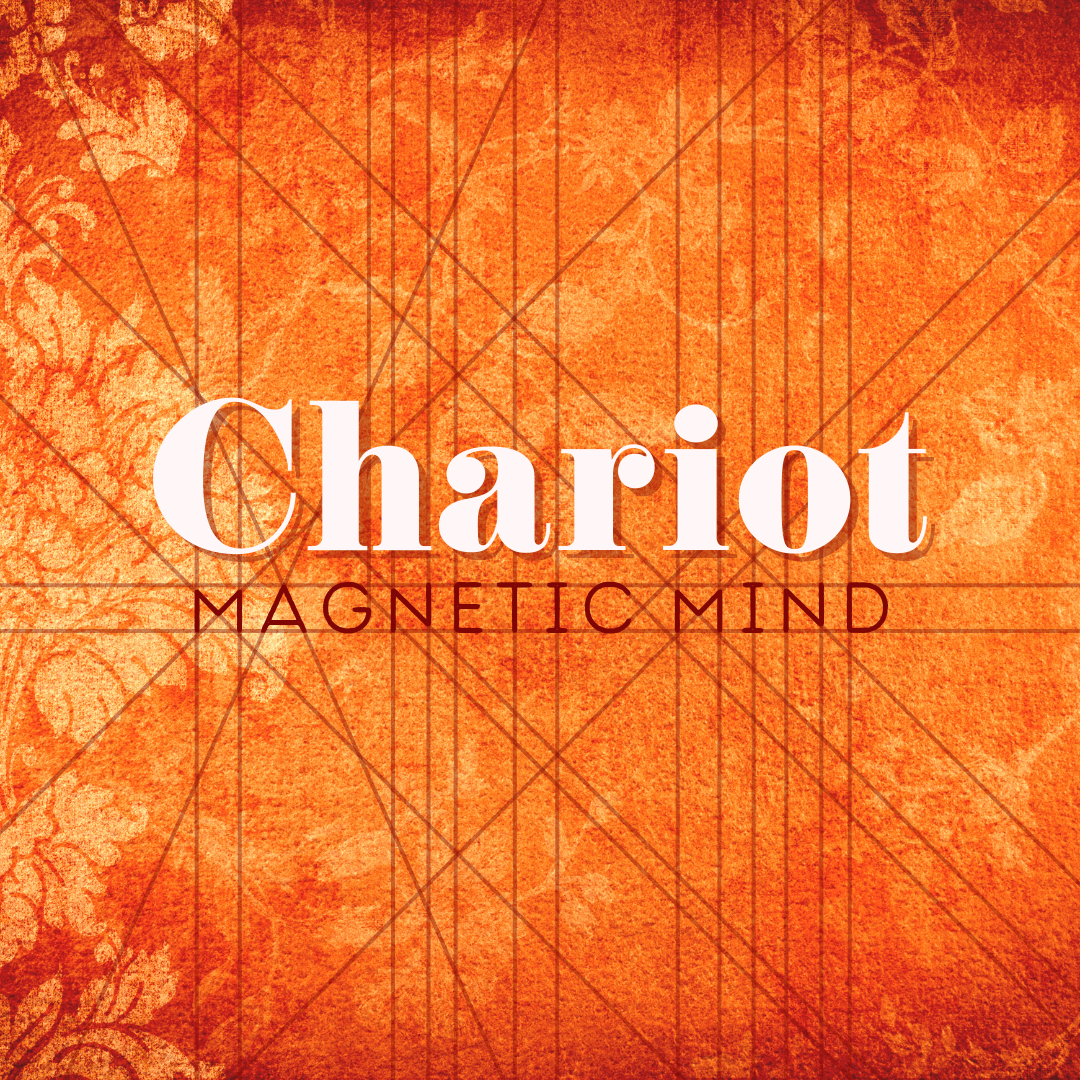 Chariot - Magnetic Mind: charoit magnetic mind - charoit magnetic mind