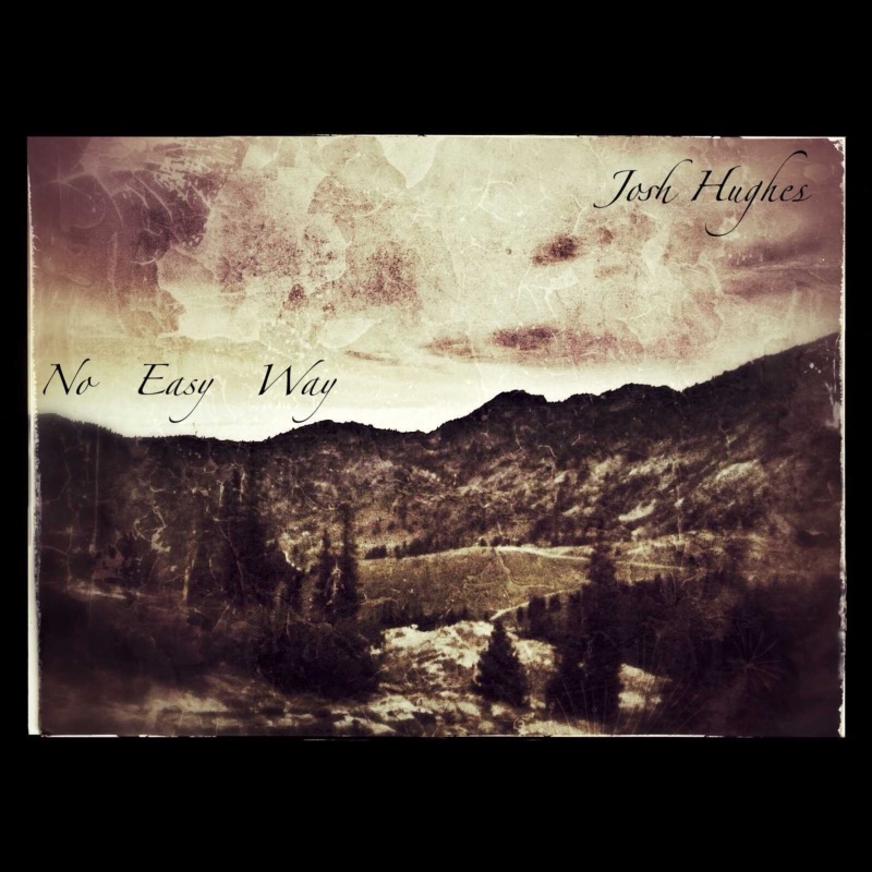 Josh Hughes - No Easy Way: no easy war - jennifer jones