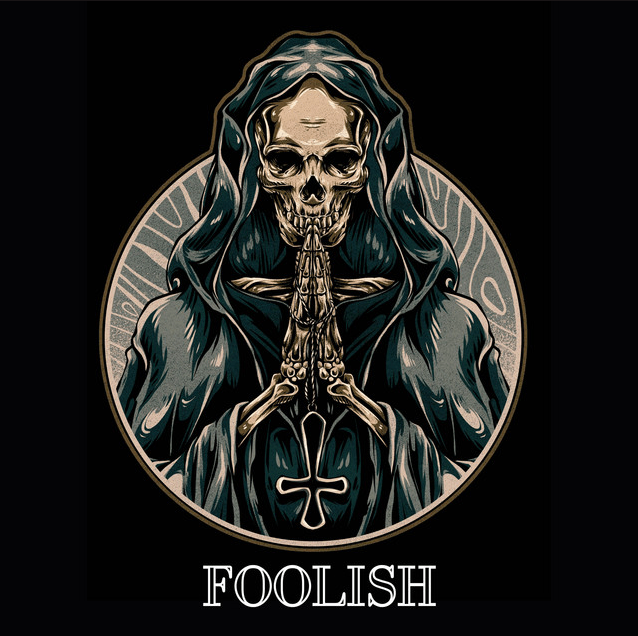 a skeleton with the words foolish on it