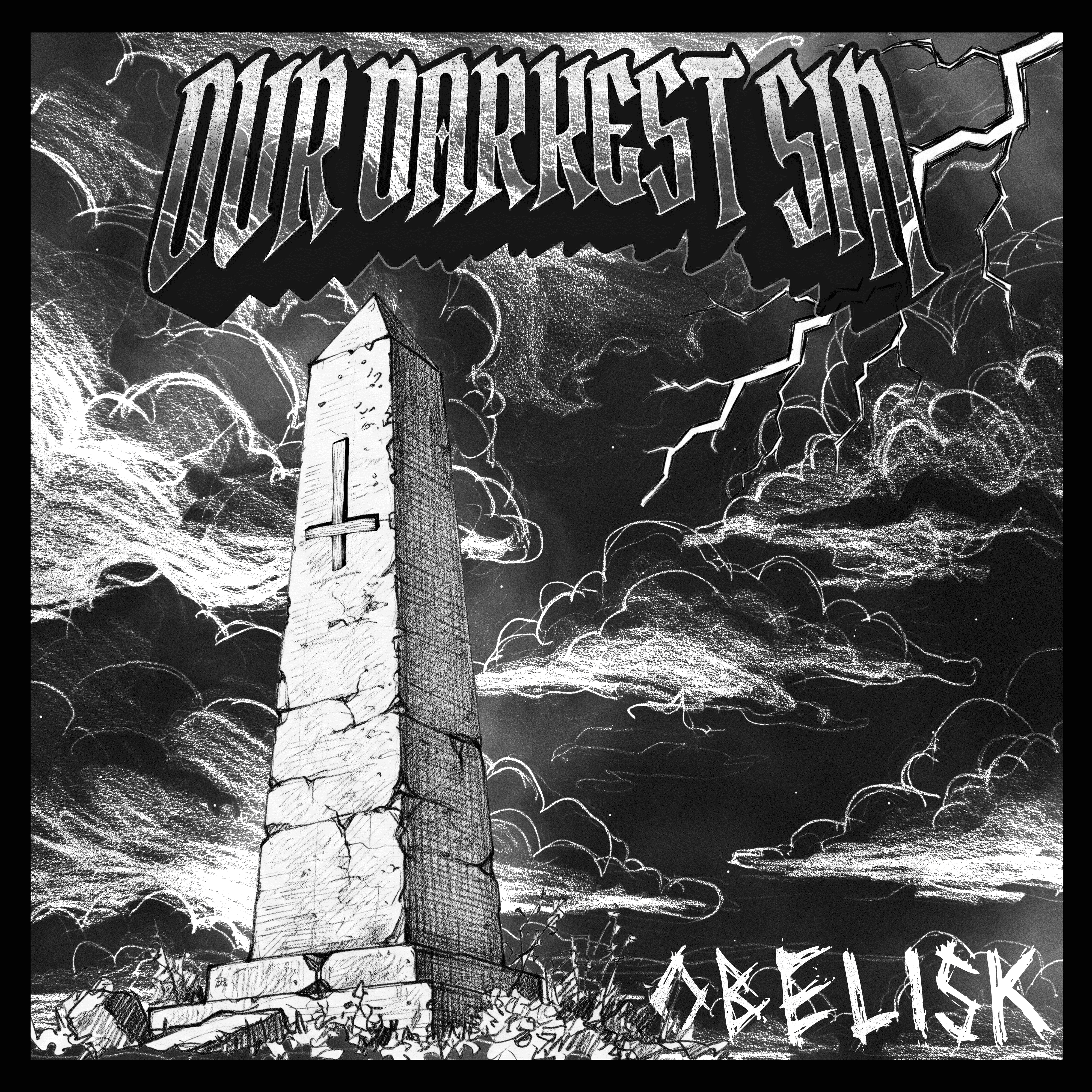 Our Darkest Sin - Obelisk: our darkest sin - cover art