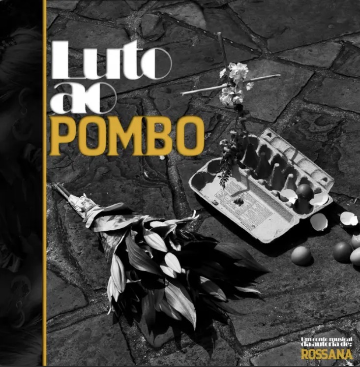 Rossana - Luto Ao Pombo: the cover of luto a pombo
