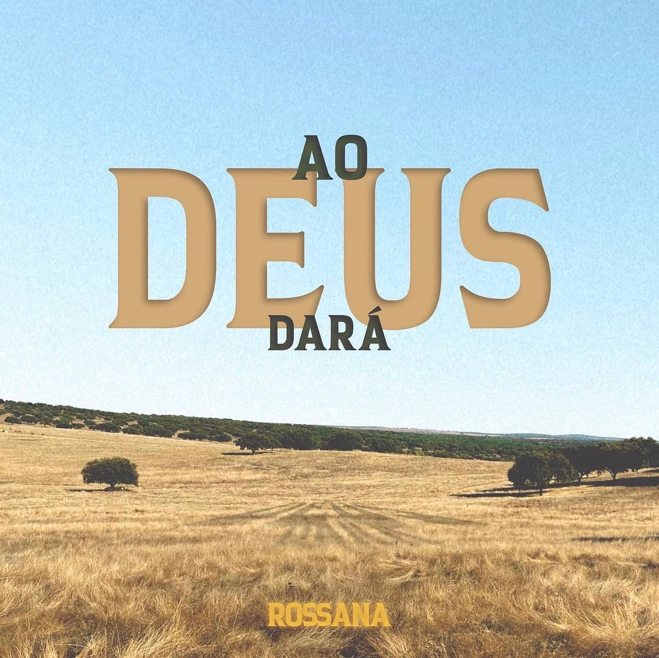 Rossana - Ao Deus Dará: the cover of ao deus dara