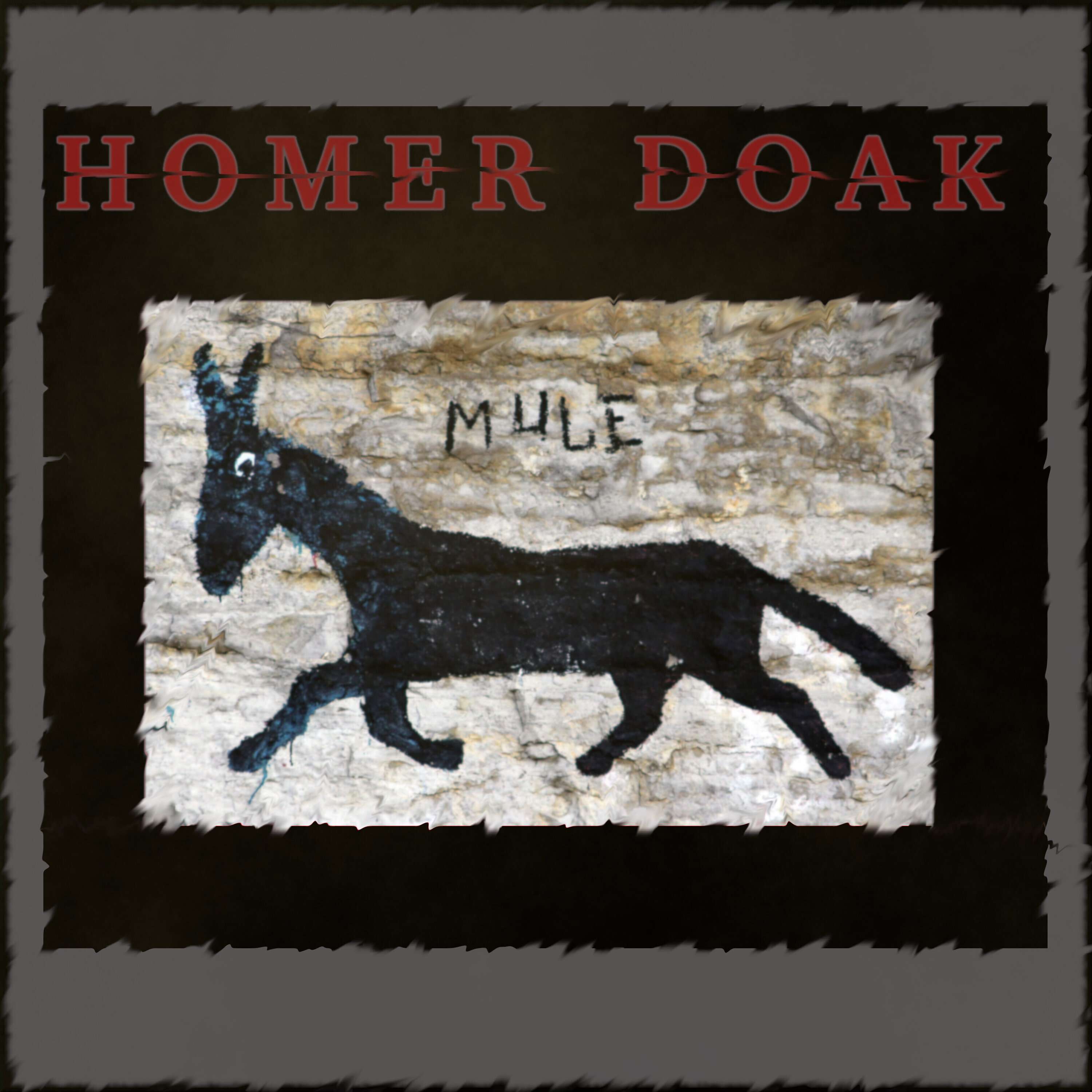 Homer Doak - Mule: the cover of homer doak