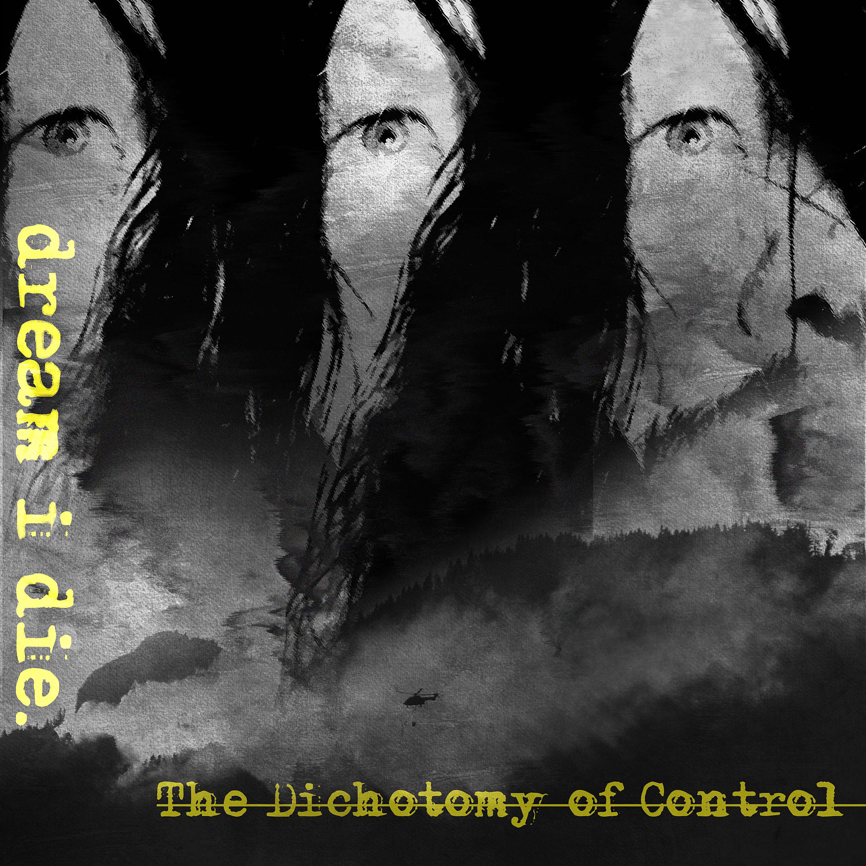Dream I Die - The Dichotomy of Control: dream i die the lithotomy of control cover art