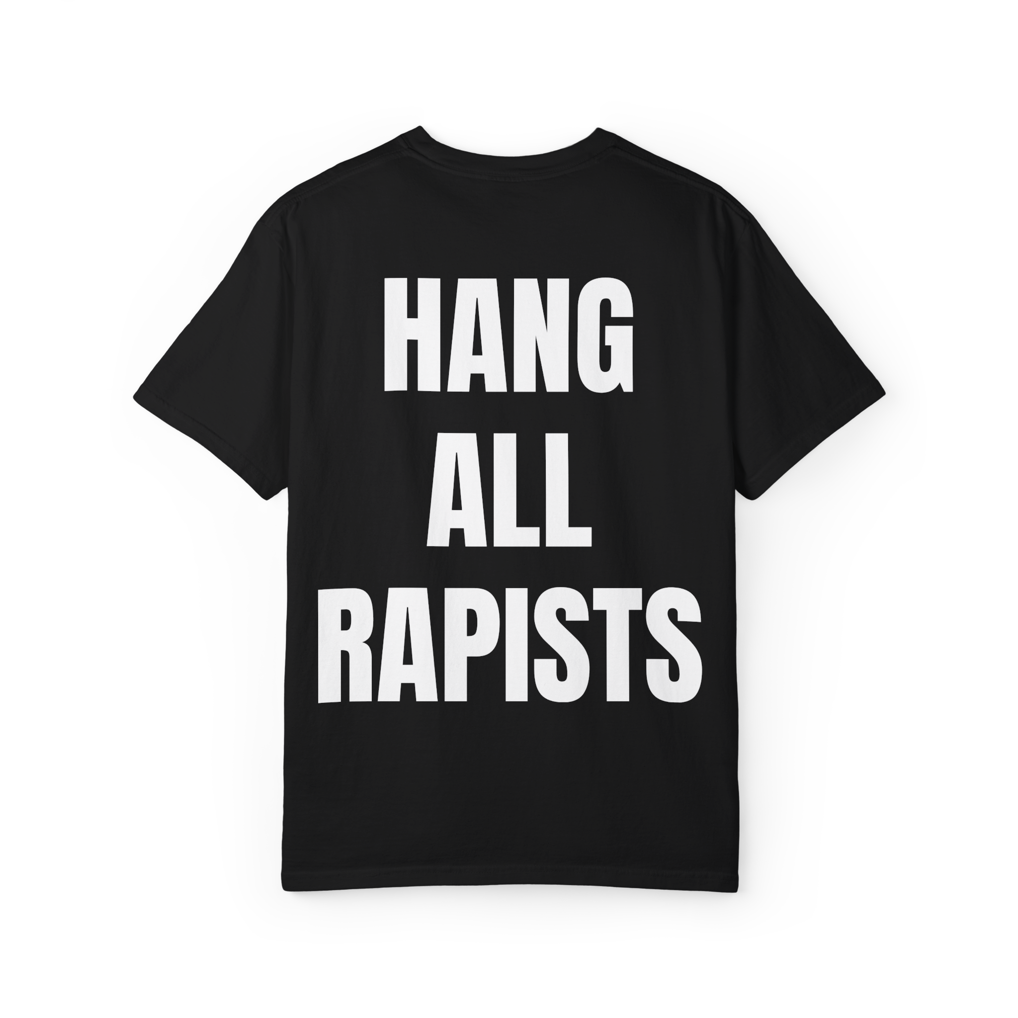 hang all rapists t-shirt
