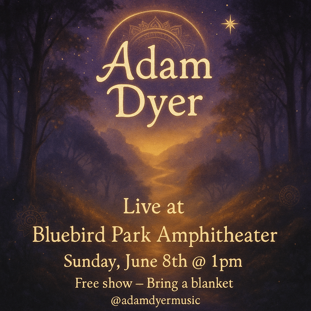 adam dyer live at bluebird park amphitheater