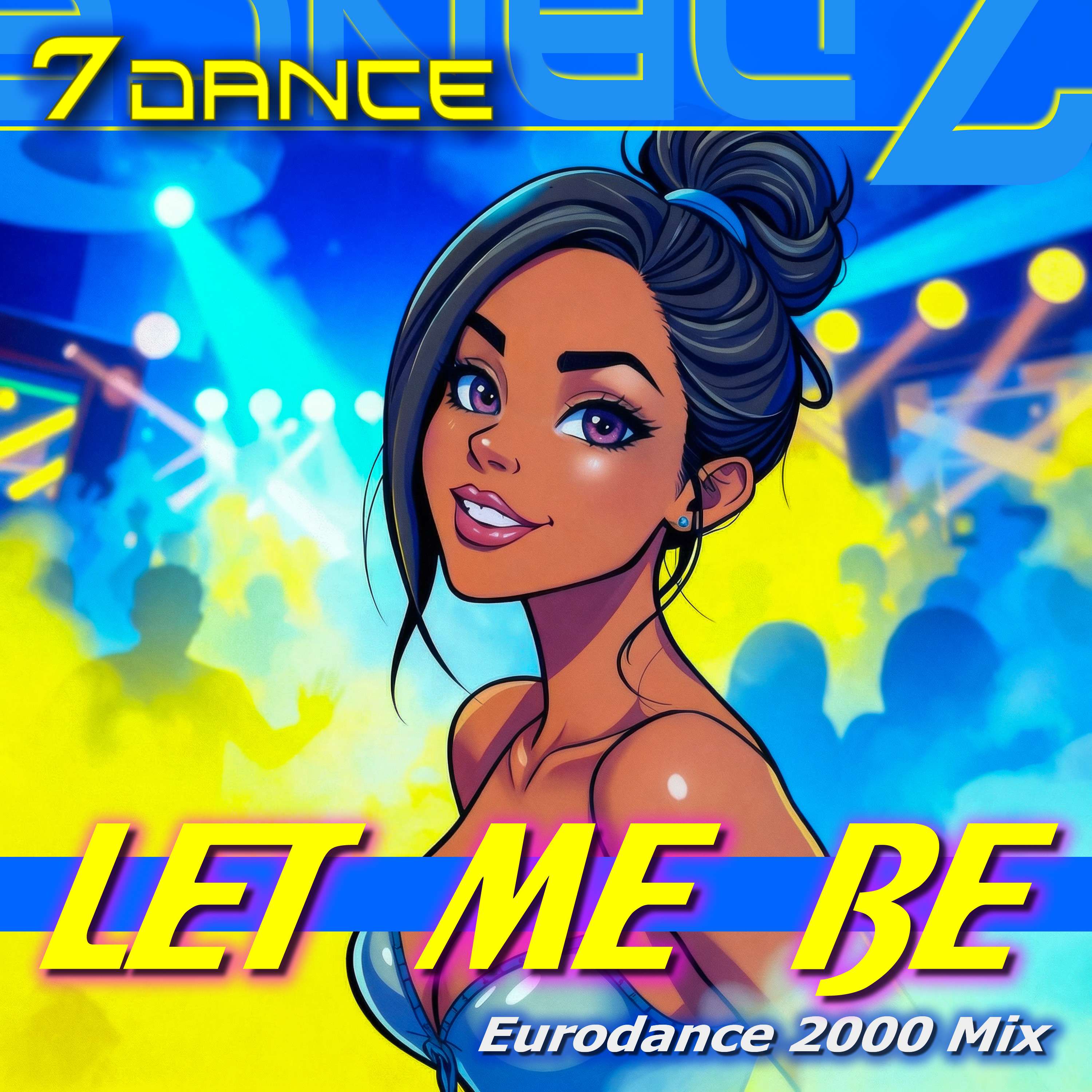 7dance  - Let me be (Eurodance 2000 Mix): 7 dance let me be euro dance 2000 mix