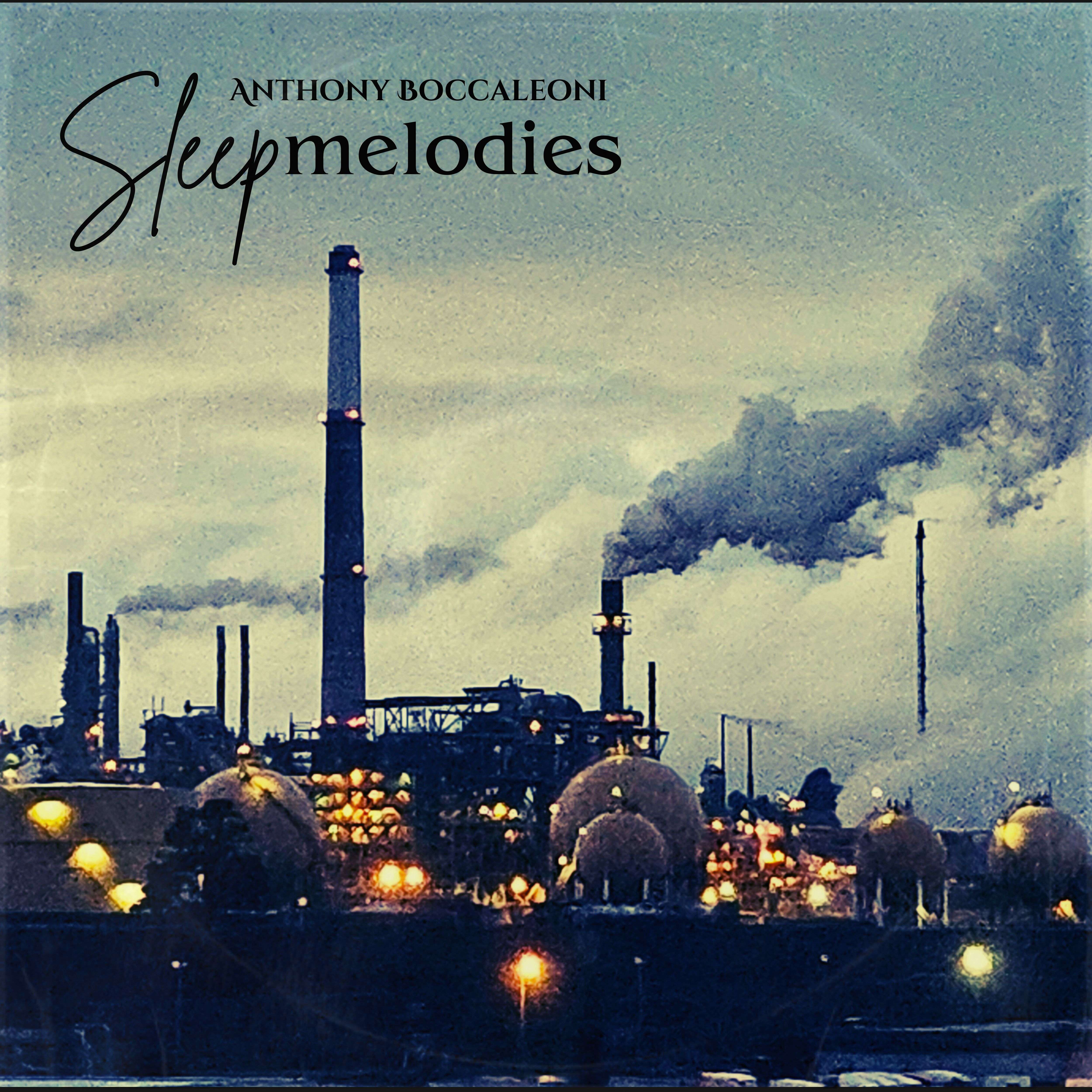 Anthony Boccaleoni - Sleepmelodies: sleep melodies by anthony d'agostino