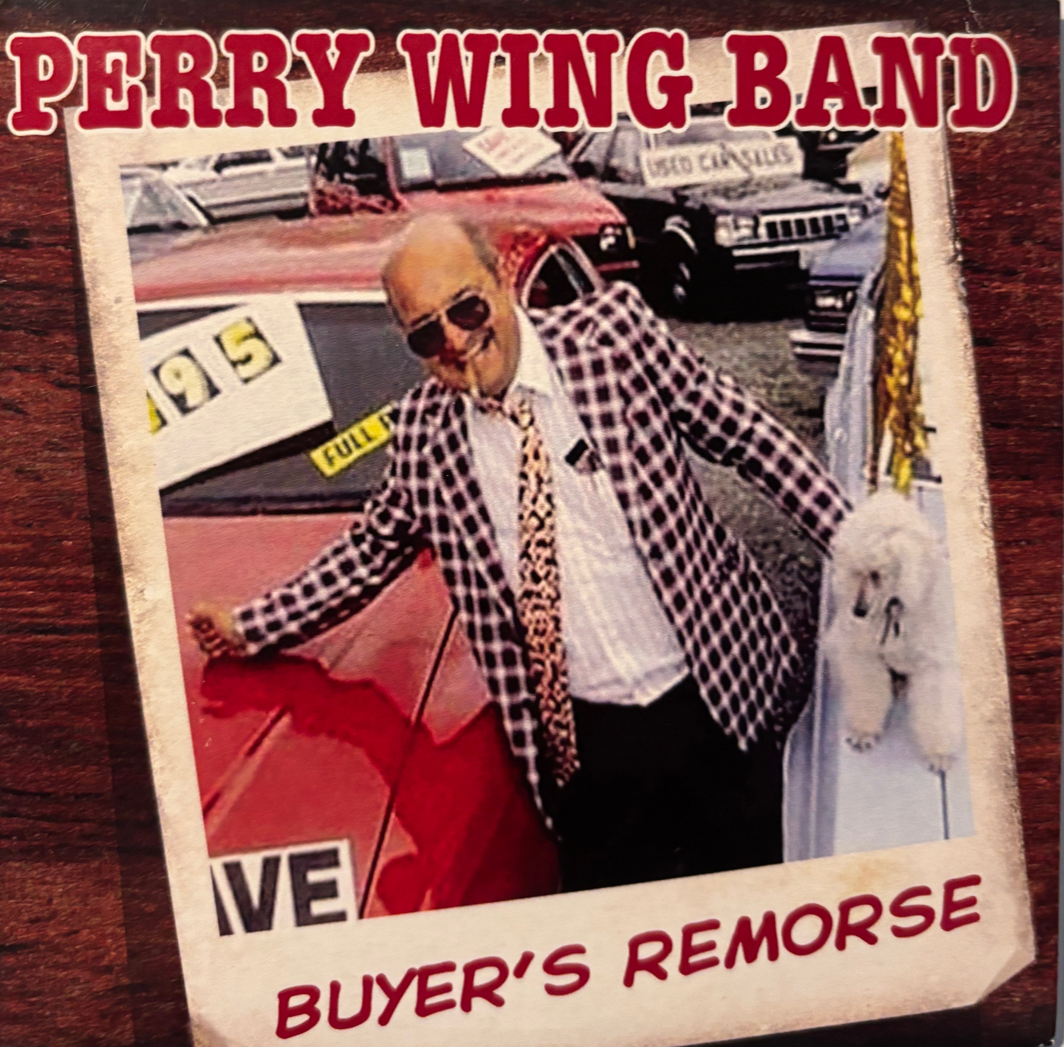 perry wing band - buyer's remorse