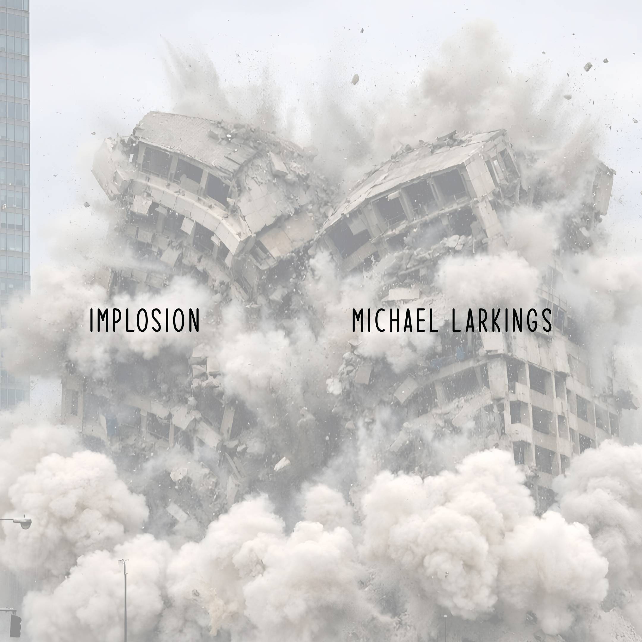 Michael Larkings - IMPLOSION: the cover of michael lincoln's implosion