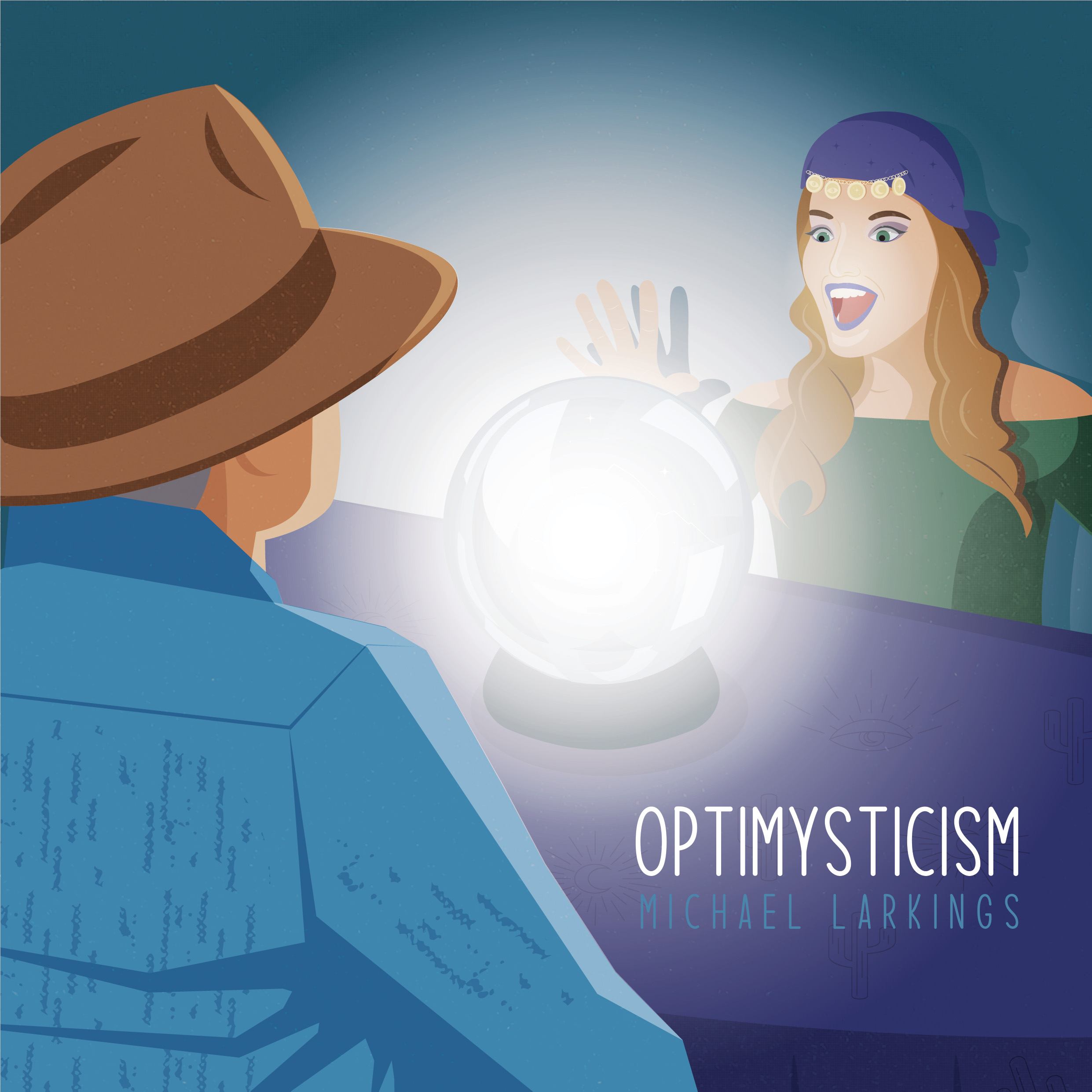 Michael Larkings - OPTIMYSTICISM: an illustration of a woman looking at a crystal ball