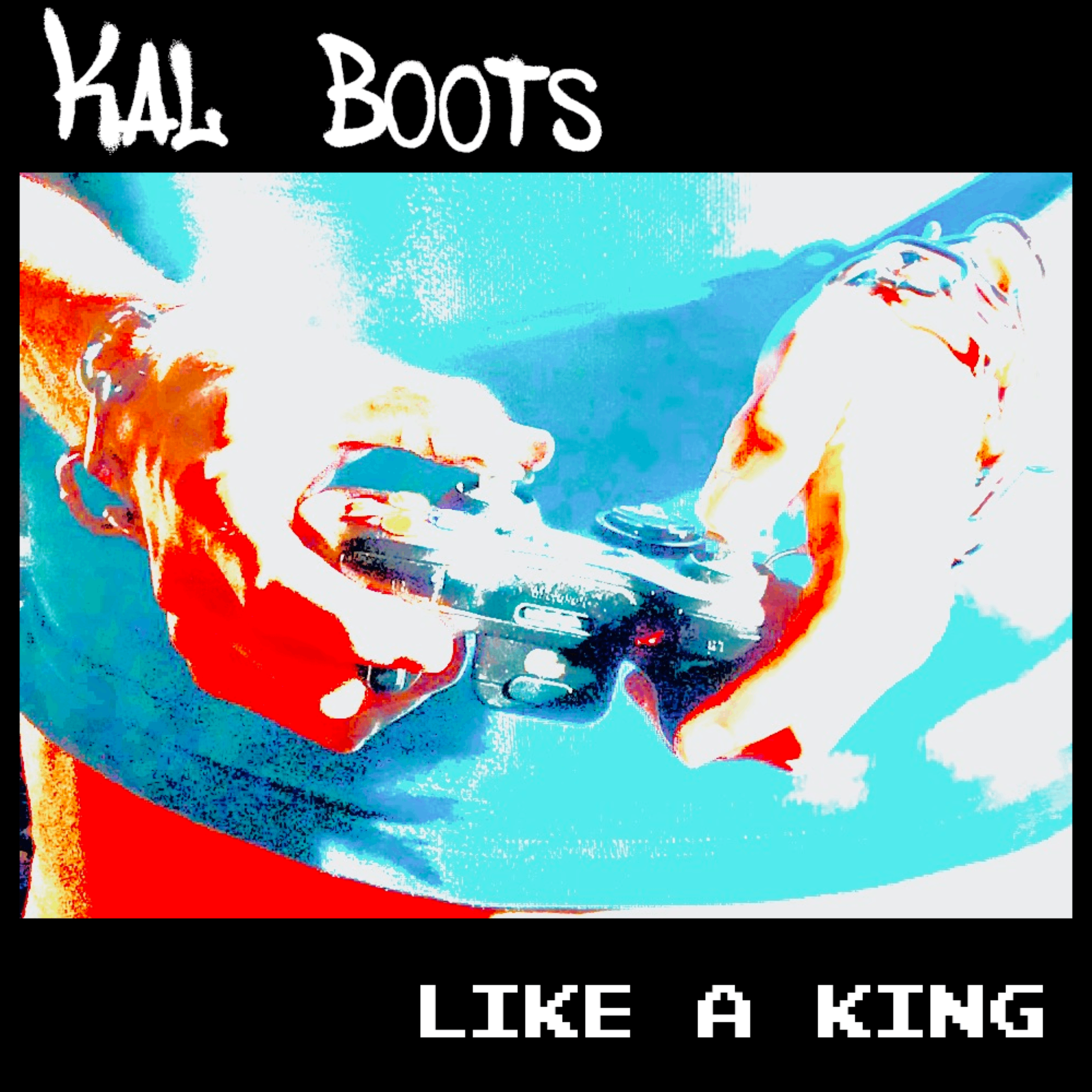 kal boots like a king cover art