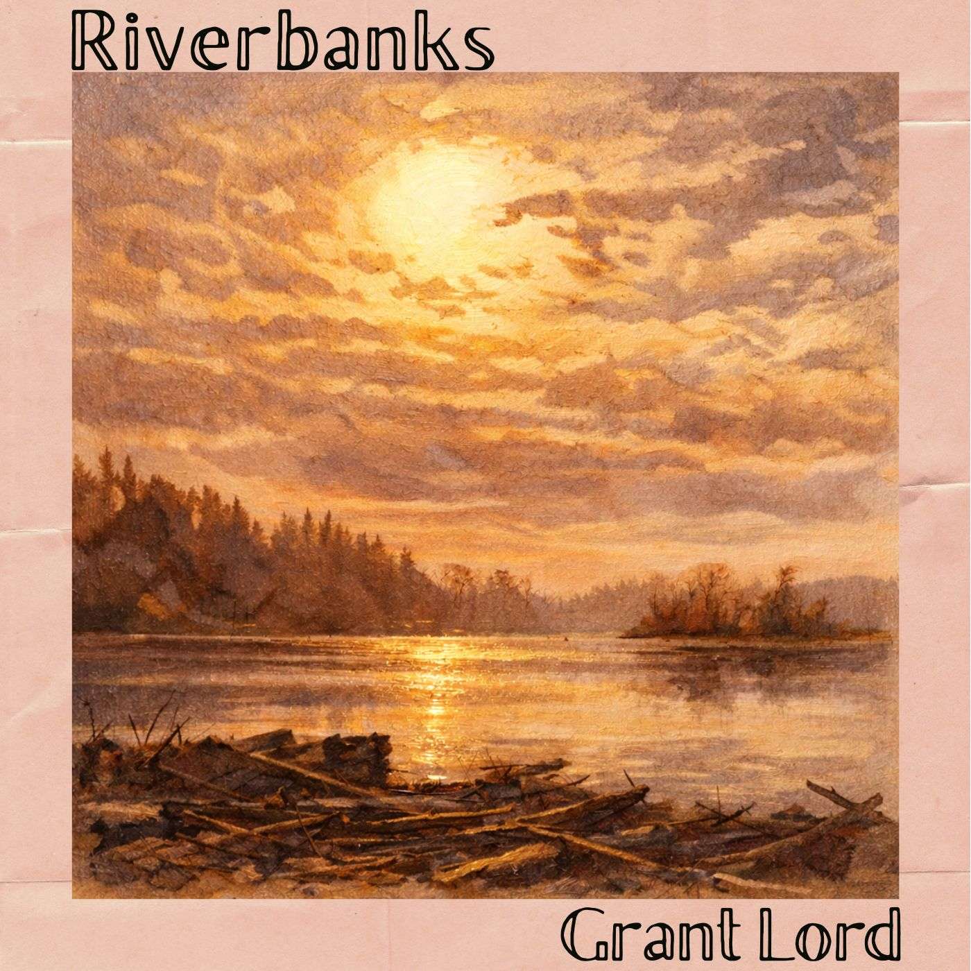 the cover of riverbanks by grant lord