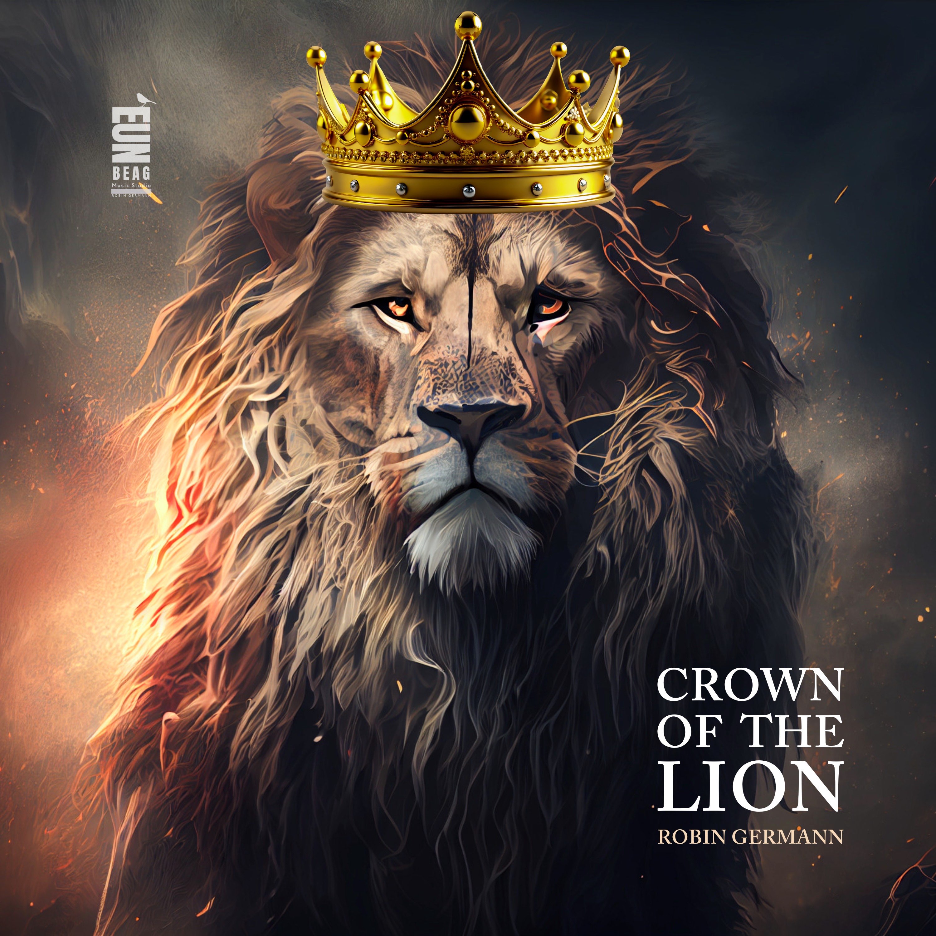 Robin Germann - Crown Of The Lion: crown of the lion