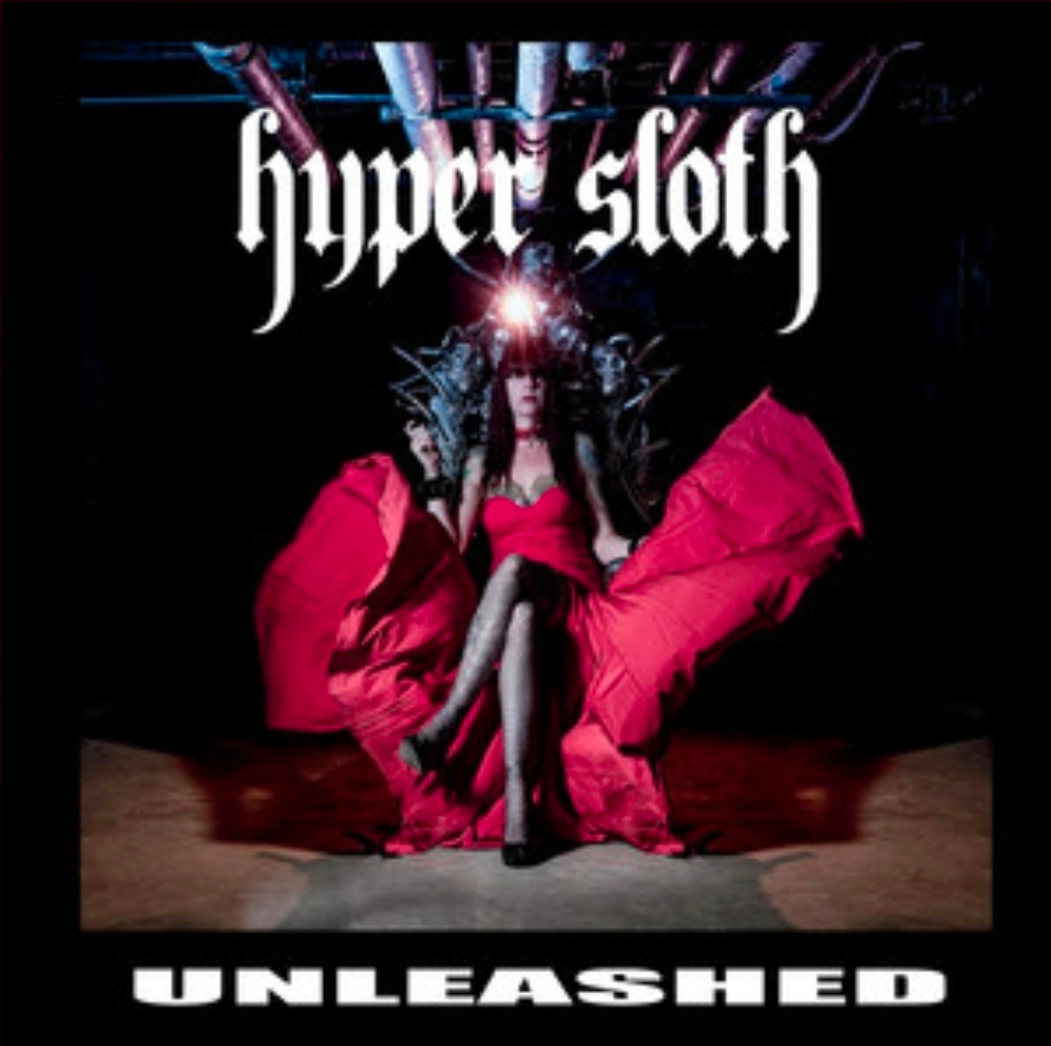 Hyper Sloth - Unleashed: hyper sloth - unleashed