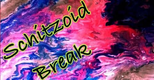 schitzod break - schitzod break - schitzod break - schitzod break